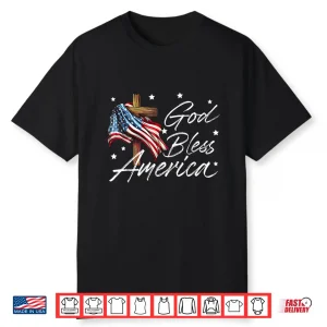 God Bless America Cross American Flag Us Patriotic Christian Shirt