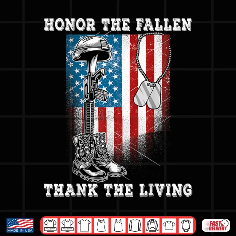 Design Distressed Memorial Day Honor The Fallen Thank The Living Shirt