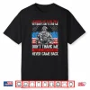 Memorial Day Is For Them Veteran’S Day Is For Me Veteran Day Shirt