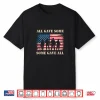 Memorial Day Usa Flag All Gave Some Some Gave All Veterans Shirt