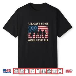 Memorial Day Usa Flag All Gave Some Some Gave All Veterans Shirt