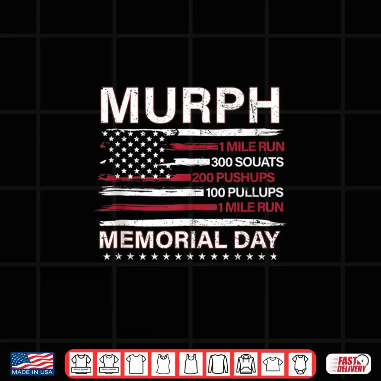 Design Memorial Day Murph Workout Challenge Murph Shirt