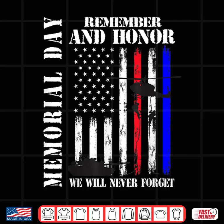 Design Memorial Day Remember Honor Never Forget Veteran USA Flag Shirt