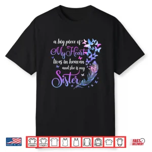 My Sister Lives In Heaven Memorial Quotes Brother Sis Shirt
