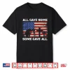 Patriotic All Gave Some Some Gave All Veteran Memorial Day Shirt