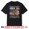 Patriotic Veterans Day Gifts Tee Military Men Women Proud Shirt