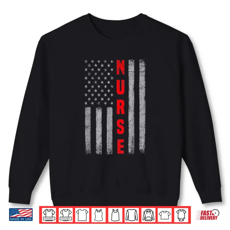 Sweatshirt Nurse Distressed American Flag Design Nursing Memorial Day Shirt