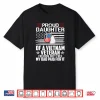 Proud Daughter Of A Vietnam Veteran Freedom Isn’T Free Shirt