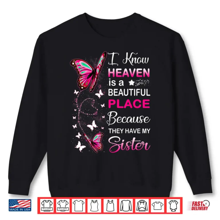 Sweatshirt Sister Is My Guardian Angel In Heaven Memorial Day Men Women Shirt