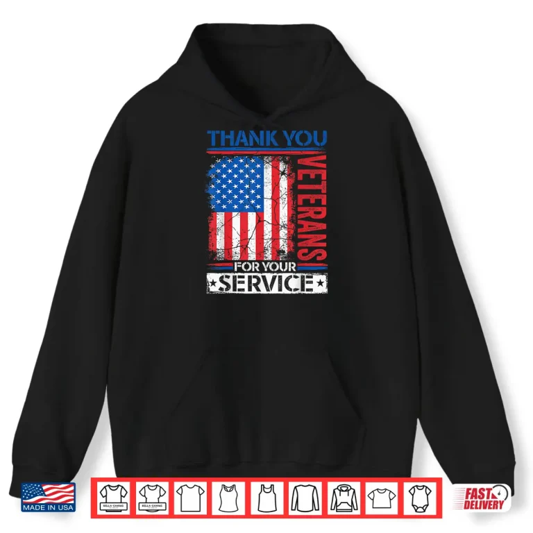 Hoodie Thank You Veterans American Flag Patriotic Men Women Shirt