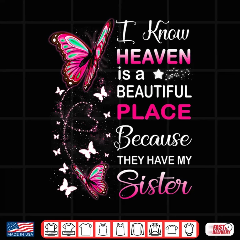 Design Sister Is My Guardian Angel In Heaven Memorial Day Men Women Shirt