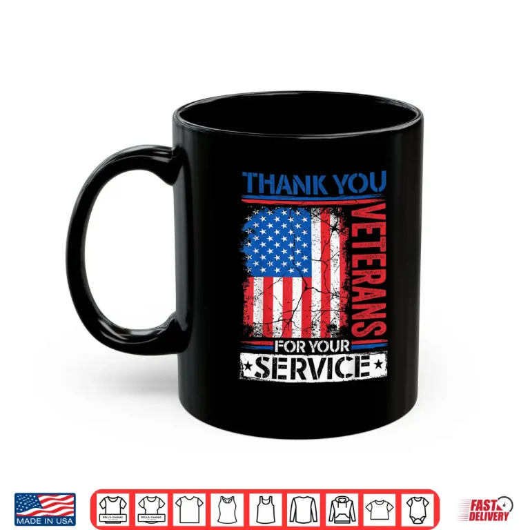 Mug Thank You Veterans American Flag Patriotic Men Women Shirt