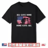 All Gave Some Some Gave All Patriotic Veteran Memorial Day Shirt