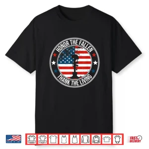 Honor The Fallen Thank The Living Memorial Day Veteran Flag Shirt