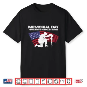 Memorial Day Remembering Our Fallen Heroes Us Flag Patriotic Shirt