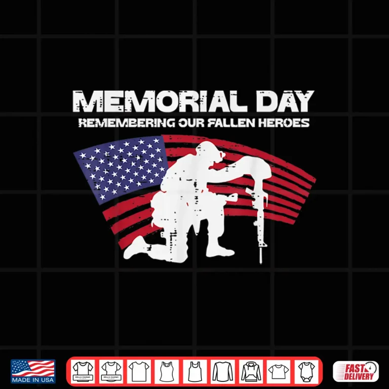 Design Memorial Day Remembering Our Fallen Heroes US Flag Patriotic Shirt