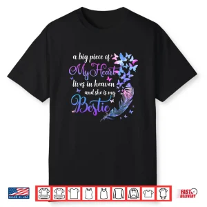 My Bestie Lives In Heaven Memorial Quotes Best Friend Bff Shirt