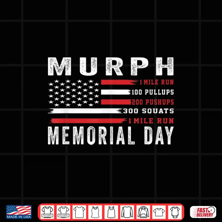 Design Murph Challenge American Memorial Day Workout Gym Patriotic Shirt