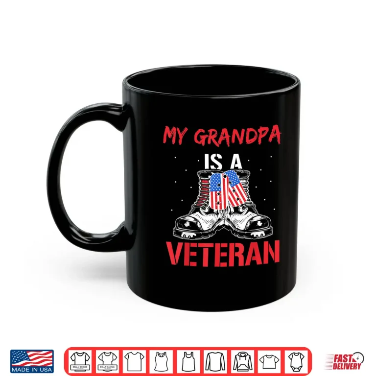 Mug My Grandpa Is A Veteran American Military Veterans Usa Shirt