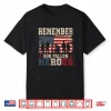 Remember Our Fallen Heroes Veteran Military Memorial Day Shirt