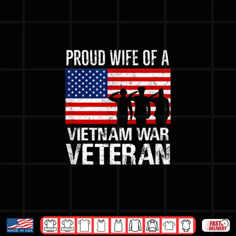 Design Proud Wife Vietnam War Veteran Husband Wives Matching Design Shirt