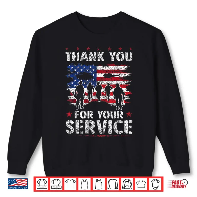 Sweatshirt Thank You For Your Service Veteran Military Memorial Day Shirt