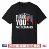 Thank You Veterans Day Memorial Day Partiotic Military Usa Shirt