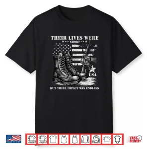 Their Lives Were Short But Their Impact Was… Memorial Day Shirt