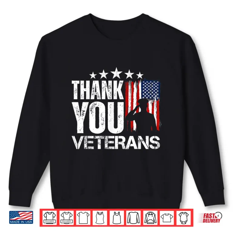 Sweatshirt Thank You Veterans Day Memorial Day Partiotic Military Usa Shirt