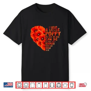 Veteran Day Lest We Forget Red Poppy Flower Usa Memorial Day Shirt