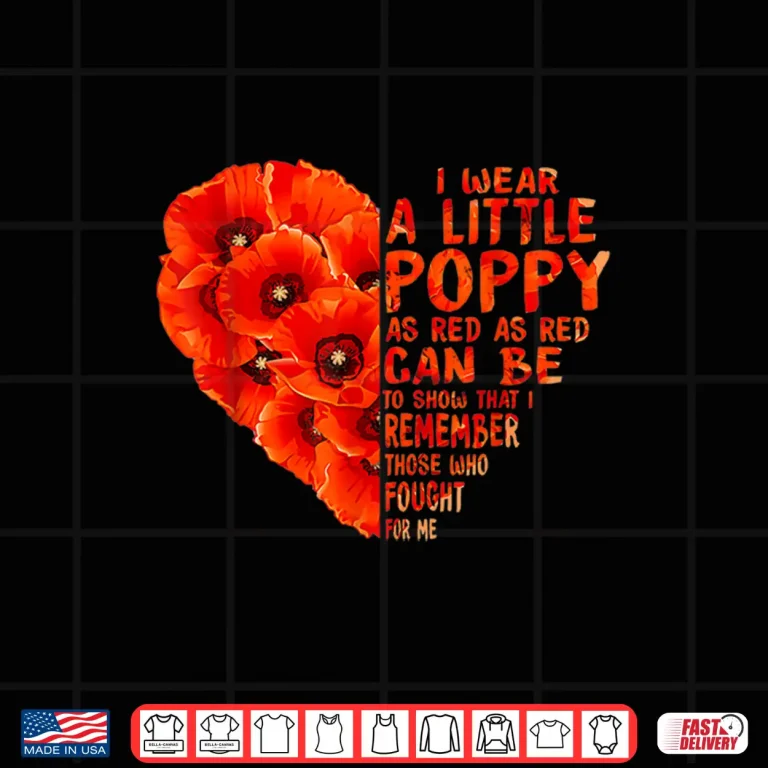 Design Veteran Day Lest We Forget Red Poppy Flower USA Memorial Day Shirt