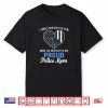 Womens Police Mom I Once Protected Him Now He Protects Me T Shirt