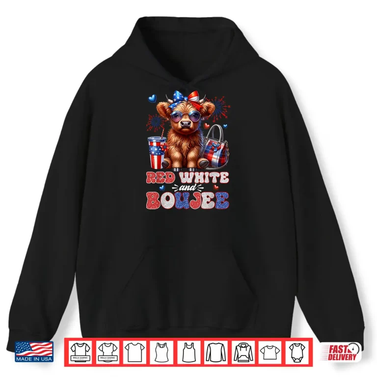 Hoodie Cute Red White And Boujee Highland Cow Fourth Of July Shirt