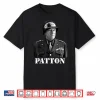 George Patton World War Ii Victory Memorial Independence Day Shirt