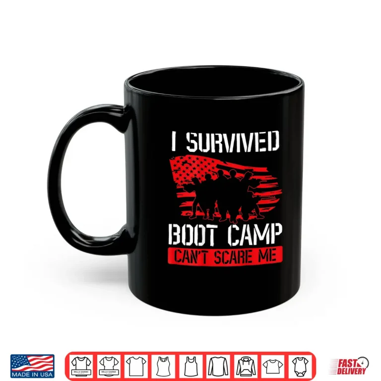 Mug I Survived Boot Camp Cant Scare Me Backprint Veteran Shirt