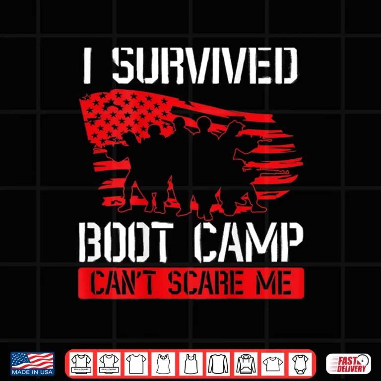 Design I Survived Boot Camp Cant Scare Me Backprint Veteran Shirt
