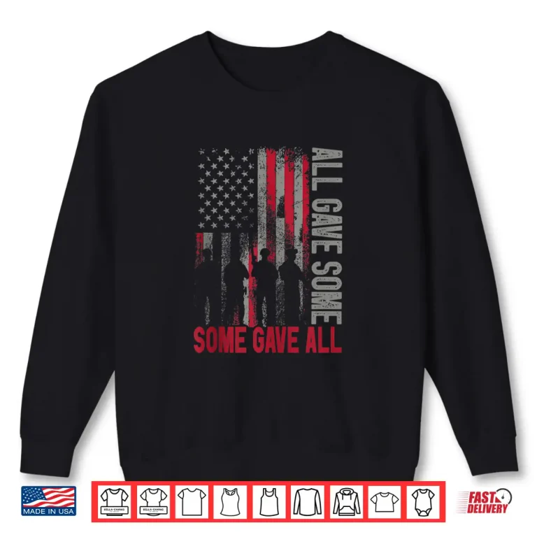 Sweatshirt Memorial Day Twenty Twenty One All Gave Some Some Gave All Shirt