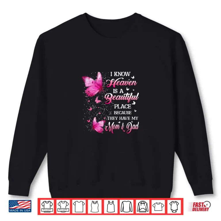 Sweatshirt Mom And Dad Is My Guardian Angel In Heaven Memorial Day Shirt