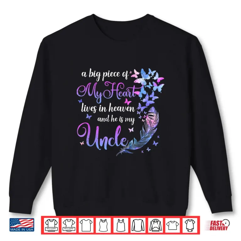 Sweatshirt My Uncle Lives In Heaven Memorial Quotes Niece Nephew Shirt