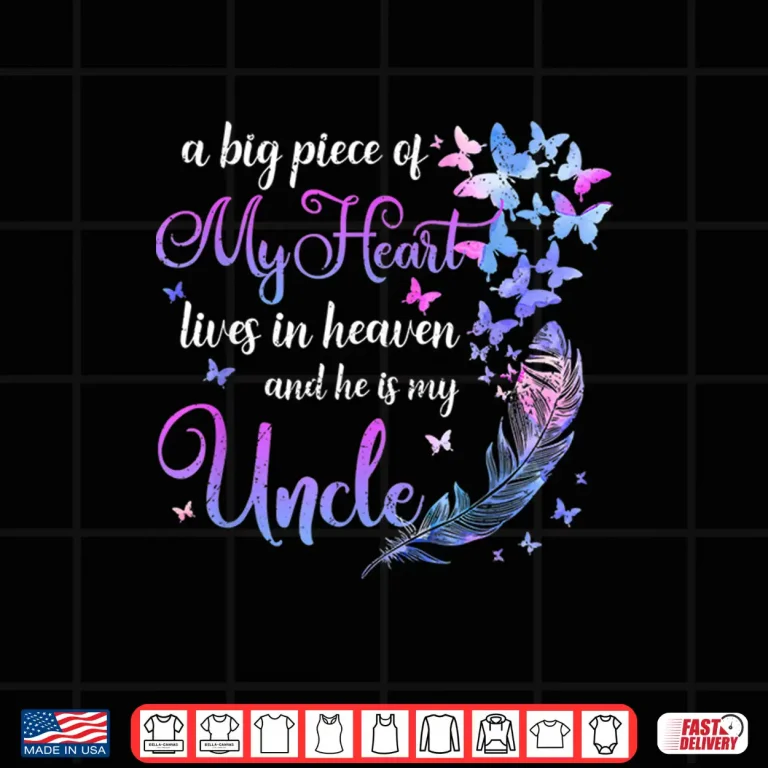 Design My Uncle Lives In Heaven Memorial Quotes Niece Nephew Shirt