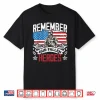 Remember Our Fallen Heroes Military Veteran Memorial Day Shirt