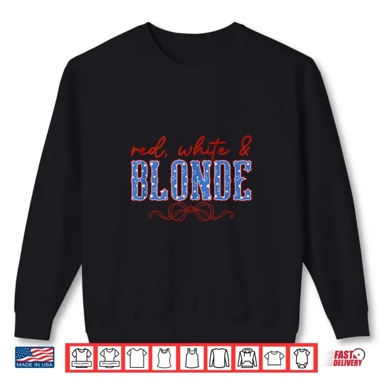 Sweatshirt Red White and Blonde Western Country Cowgirl July Fourth Shirt