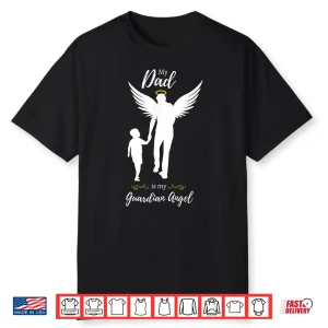 Memorial Shirt For Dad Who Passed Away Fathers Day Shirt