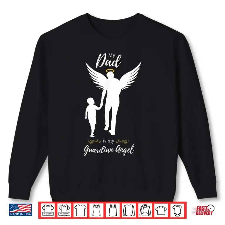Sweatshirt Memorial Shirt For Dad Who Passed Away Fathers Day Shirt