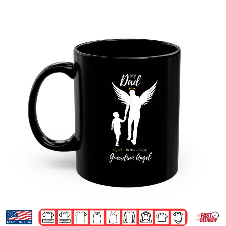 Mug Memorial Shirt For Dad Who Passed Away Fathers Day Shirt