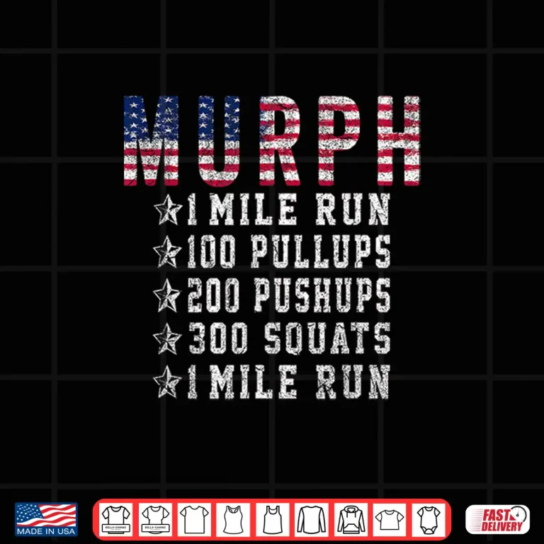 Design Murph Challenge Memorial Day Workout Gym Gear Patriotic Shirt
