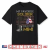 My Favorite Soldier Calls Me Mimi Usa American Flag Shirt