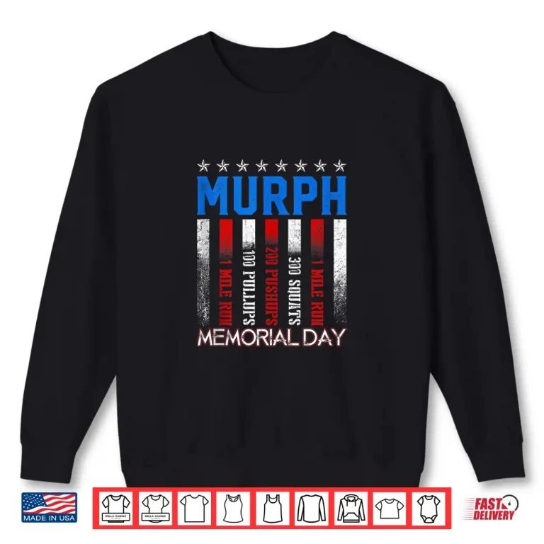 Sweatshirt Murph Workout Exercise Challenge Murph Memorial Day Shirt