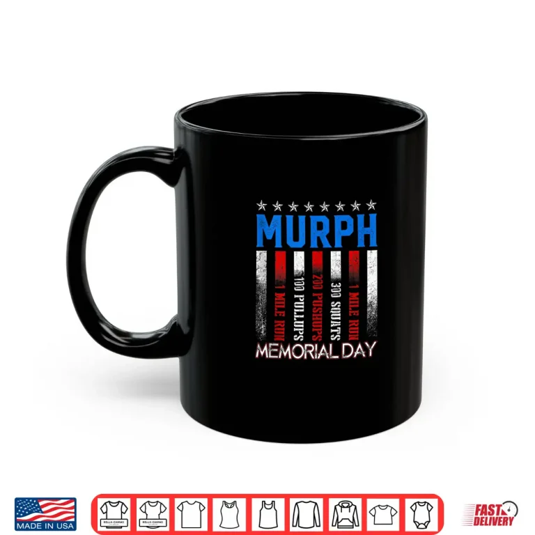 Mug Murph Workout Exercise Challenge Murph Memorial Day Shirt
