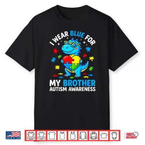 Autism Dinosaur I Wear Blue For My Brother Dino Puzzle Shirt